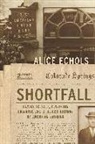 Alice Echols - Shortfall