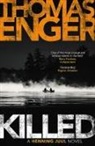 Thomas Enger, Temp Affirm - Killed