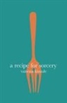Vanessa Kisuule - A Recipe for Sorcery