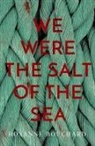 Roxanne Bouchard, Temp Affirm - We Were the Salt of the Sea