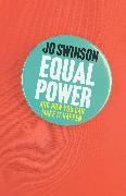Jo Swinson - Equal Power
