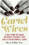 Mia Flores, Olivia Flores - Carel Wives
