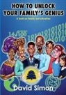 David Simon - How to Unlock Your Family's Genius