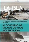 Moleskin Varios Autores - La Isla y Otros 65 Relatos y Microrrelatos de Viaje