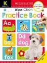 Scholastic, Scholastic Early Learners, Scholastic Inc./ Scholastic Early Learners - Wipe Clean Practice Book