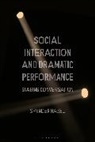 Spencer Hazel - Social Interaction and Dramatic Performance