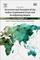 Harish C Tewari, Kumar, Prakash Kumar, Prakash (CSIR-National Geophysical Research Institute Kumar, Kumar Prakash, Prasad... - STRUCTURE AND TECTONICS OF INDIAN