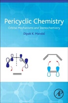 Dipak Kumar Mandal, Dipak Kumar (Formerly of Presidency College/University Mandal, Mandal Dipak Kumar - Pericyclic Chemistry