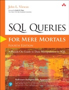John Viescas, John L. Viescas - SQL Queries for Mere Mortals