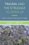 Robert T. Muller, Muller Robert T. - Trauma and the Struggle to Open Up