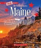 Robin S. Doak - Maine (a True Book: My United States)
