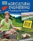 Anne Rooney - Agricultural Engineering and Feeding the Future