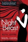 Ruth Joffre, Ruth Joffre - Night Beast