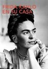 Suzanne Barbezat - Frida Kahlo En Su Casa