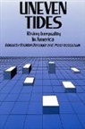 Sheldon H Danziger, Sheldon H. Danziger, Peter Gottschalk - Uneven Tides