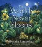 Natalie Rompella, Carol Schwartz, Carol Schwartz - The World Never Sleeps