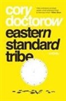 Cory Doctorow - Eastern Standard Tribe