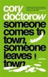 Cory Doctorow - Someone Comes to Town, Someone Leaves Town
