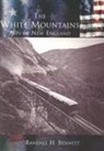 Randall H Bennett, Randall H. Bennett - The White Mountains