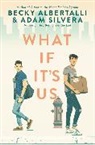 Becky Albertalli, Adam Silvera - What If It's Us