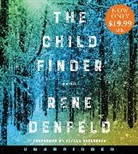 Rene Denfeld, Alyssa Bresnahan - The Child Finder (Hörbuch)