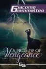 Giacomo Giammatteo - A Promise of Vengeance
