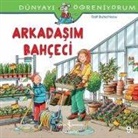 Ralf Butschkow - Dünyayi Ögreniyorum - Arkadasim Bahceci
