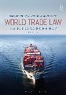 Arwel Davies, Davies Arwel, Simon Lester, Simon Mercurio Lester, Lester Simon, Bryan Mercurio... - World Trade Law