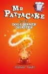 Stephanie Baudet, Joy Das, Ojoswi Sur - Mr Pattacake and the Dog's Dinner Disaster