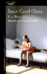 Joyce Carol Oates - El libro de los martires americanos / A Book of American Martyrs