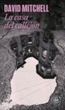 David Mitchell - La casa del callejon / Slade House