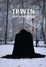 Jaka Babnik, Julia Draganovic, Julia Draganovic´, Cla Löffelholz, Claudia Löffelholz, Jaka Babnik... - IRWIN