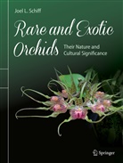 Joel Schiff, Joel L Schiff, Joel L. Schiff - Rare and Exotic Orchids
