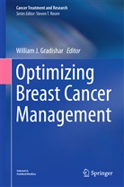 William J. Gradishar, Willia J Gradishar, William J Gradishar - Optimizing Breast Cancer Management