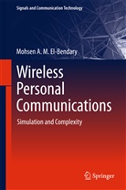 Mohsen A M El-Bendary, Mohsen A. M. El-Bendary, Mohsen A. M. K. El-Bendary - Wireless Personal Communications