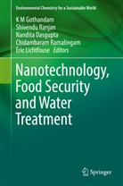 Nandita Dasgupta, Nandita Dasgupta et al, K M Gothandam, K. M. Gothandam, Kodiveri M. Gothandam, Muthukaliannan Gothandam... - Nanotechnology, Food Security and Water Treatment