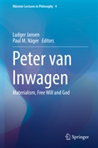 Ludge Jansen, Ludger Jansen, M Näger, M Näger, Paul M. Näger - Peter van Inwagen