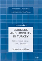 Shoshana Fine - Borders and Mobility in Turkey
