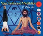 Swami Janakananda Saraswati - Yoga, Tantra and Meditation in Daily Life