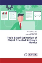 Syed Azhar Abbas Rizvi, Vnodani Katiyar, Devesh Katiyar - Tools Based Estimation of Object Oriented Software Metrics