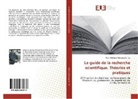 Albert Muluma Munanga G. Tizi - Le guide de la recherche scientifique. Théories et pratiques