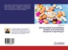 Solomon Yilma - Antimicrobial Susceptibility Pattern of Community Acquired Uropathogen