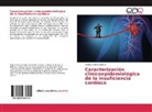 Eulises Guerra Cepena - Caracterización clinicoepidemiológica de la insuficiencia cardíaca