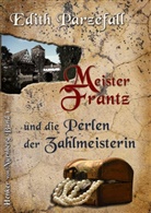 Edith Parzefall - Meister Frantz und die Perlen der Zahlmeisterin