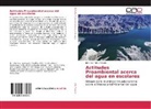 Julio Inda, Lino Pastene - Actitudes Proambiental acerca del agua en escolares
