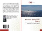 Laid Bouchaala - Ressources Hydriques en Algerie