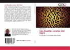 Libardo Barros - Las huellas orales del tigre