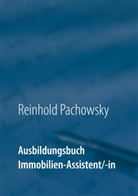Reinhold Pachowsky - Ausbildungsbuch Immobilien-Assistent/-in