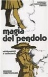 Fiorello Verrico, Mariacristina Verrico - Magia del pendolo