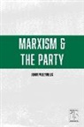 John Molyneux, Molyneux John - Marxism and the Party